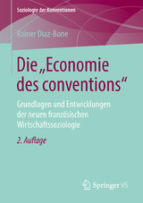 Die "Economie des conventions" - Rainer Diaz-Bone