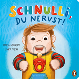 Schnulli, du nervst! - Katja Richert