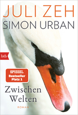 Zwischen Welten - Juli Zeh, Simon Urban