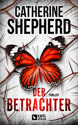 Der Betrachter: Thriller - Catherine Shepherd