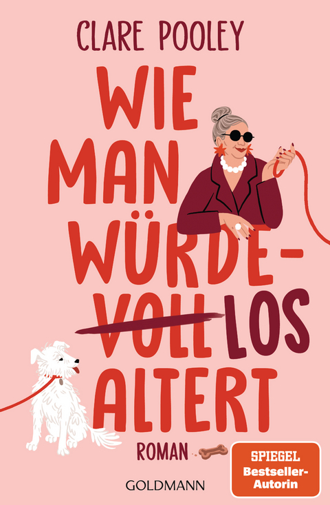 Wie man würdelos altert - Clare Pooley