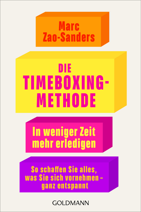 Die Timeboxing-Methode - Marc Zao-Sanders