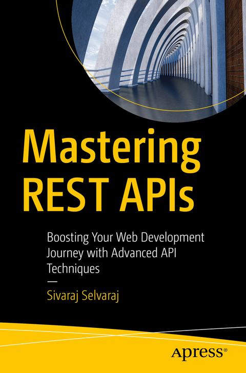 Mastering REST APIs - Sivaraj Selvaraj