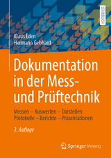 Dokumentation in der Mess- und Prüftechnik - Eden, Klaus; Gebhard, Hermann