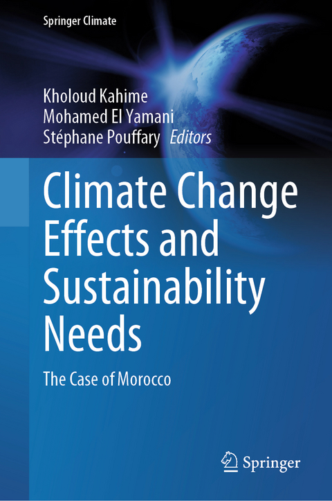 Climate Change Effects and Sustainability Needs - 