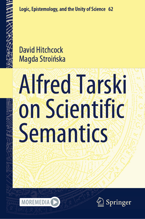 Alfred Tarski on Scientific Semantics - David Hitchcock, Magda Stroińska