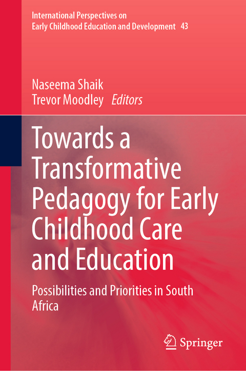 Towards a Transformative Pedagogy for Early Childhood Care and Education - 