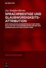 Sprachprestige und Glaubwürdigkeitsattribution - Joy Steigler-Herms