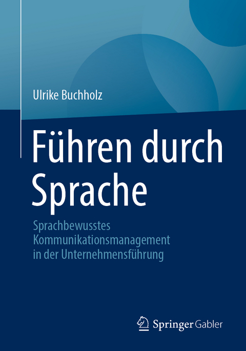 Führen durch Sprache - Ulrike Buchholz