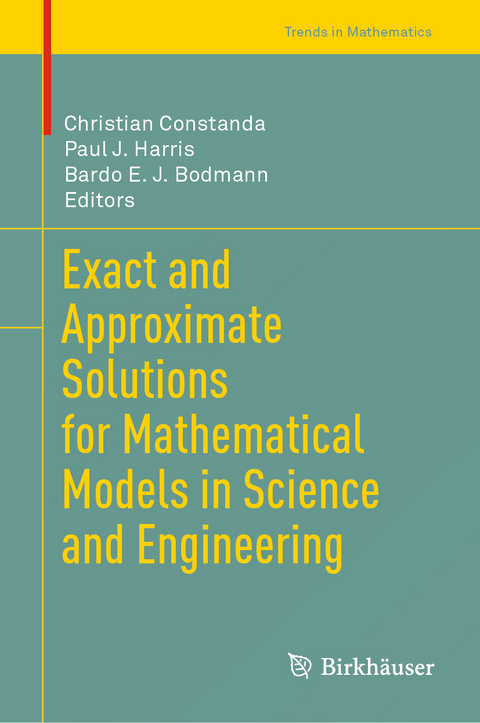 Exact and Approximate Solutions for Mathematical Models in Science and Engineering - 