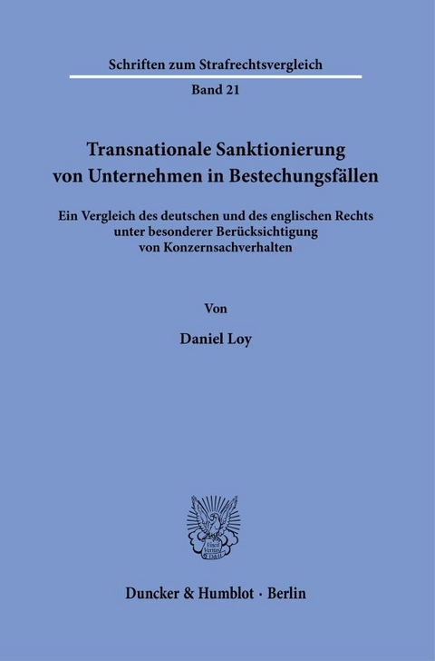 Transnationale Sanktionierung von Unternehmen in Bestechungsfällen. - Daniel Loy