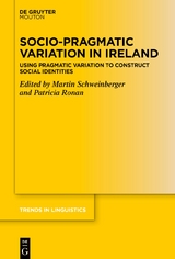 Socio-Pragmatic Variation in Ireland - 