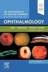 The Massachusetts Eye and Ear Infirmary Illustrated Manual of Ophthalmology - Friedman, Neil J.; Kaiser, Peter K.; Pineda II, Roberto