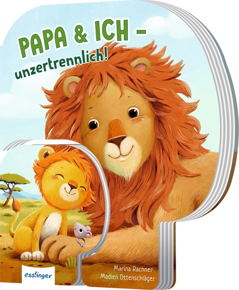 Papa und ich - unzertrennlich! - Madlen Ottenschläger