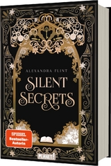 Mondia-Dilogie 1: Silent Secrets - Alexandra Flint