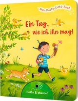 Mein Puste-Licht-Buch: Ein Tag, wie ich ihn mag! - Fee Krämer