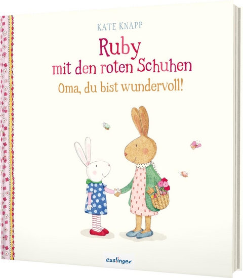 Ruby mit den roten Schuhen 2: Oma, du bist wundervoll! - Kate Knapp