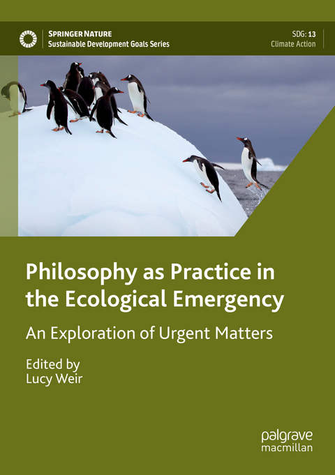 Philosophy as Practice in the Ecological Emergency - 