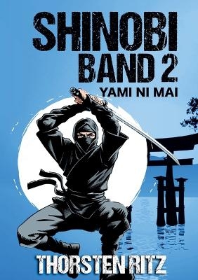 Shinobi Band 2 - Thorsten Ritz