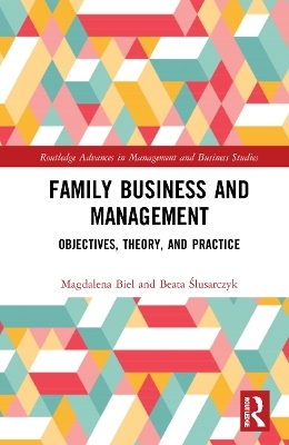 Family Business and Management - Magdalena Biel, Beata Ślusarczyk