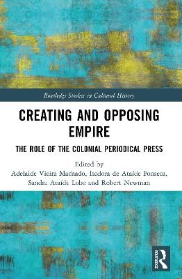 Creating and Opposing Empire - 