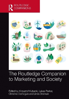 The Routledge Companion to Marketing and Society - 