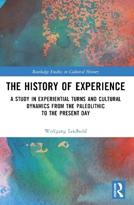 The History of Experience - Wolfgang Leidhold