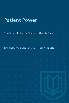 Patient Power - Patricia J. Parsons, Arthur Parsons