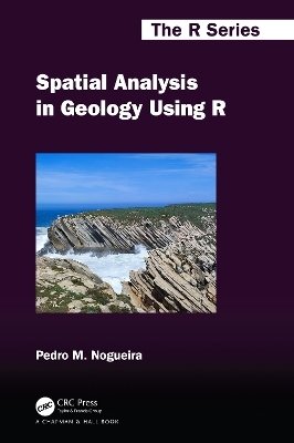 Spatial Analysis in Geology Using R - Pedro M. Nogueira