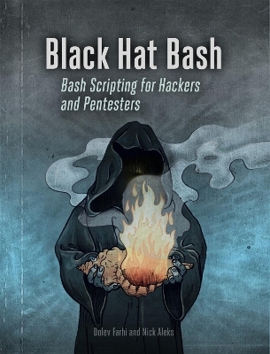 Black Hat Bash - Nick Aleks, Dolev Farhi