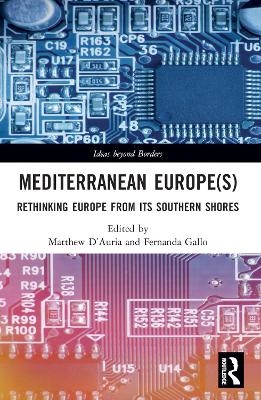 Mediterranean Europe(s) - 