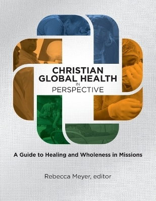 Christian Global Health in Perspective - 