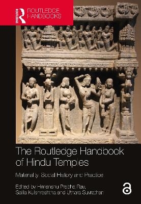 The Routledge Handbook of Hindu Temples - 