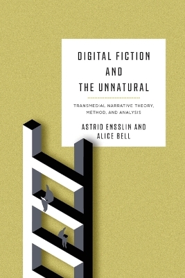 Digital Fiction and the Unnatural - 