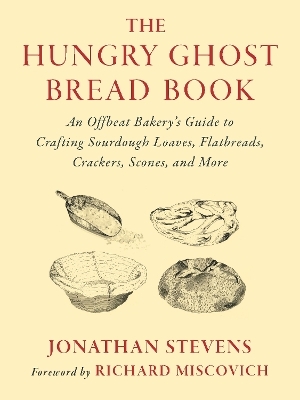 The Hungry Ghost Bread Book - Jonathan Stevens