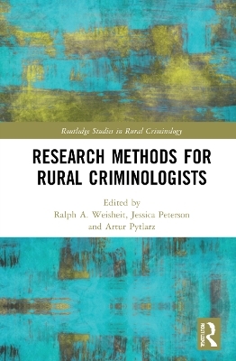 Research Methods for Rural Criminologists - 