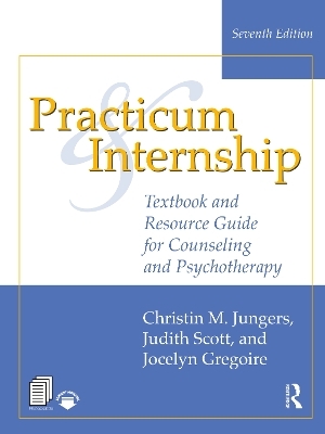 Practicum and Internship - Christin M. Jungers, Judith Scott, Jocelyn Gregoire