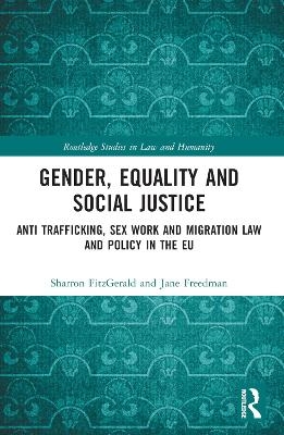 Gender, Equality and Social Justice - Sharron Fitzgerald, Jane Freedman