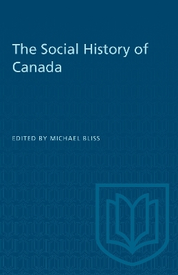 The Social History of Canada - 