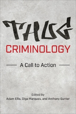 Thug Criminology - 