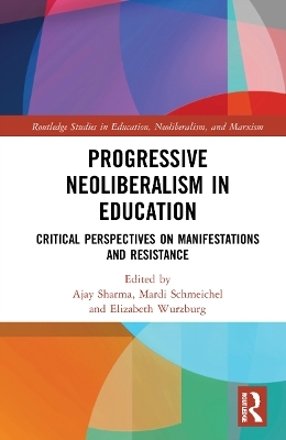 Progressive Neoliberalism in Education - 