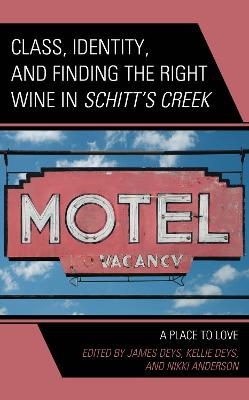 Class, Identity, and Finding the Right Wine in Schitt’s Creek - 