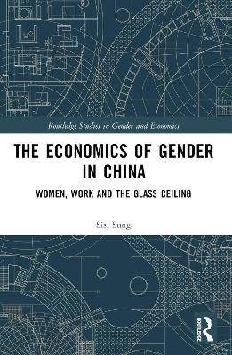 The Economics of Gender in China - Sisi Sung