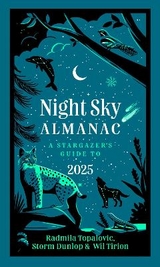 Night Sky Almanac 2025 - Topalovic, Radmila; Dunlop, Storm; Tirion, Wil; Royal Observatory Greenwich; Collins Astronomy