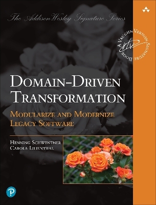 Domain-Driven Transformation - Carola Lilienthal, Henning Schwentner