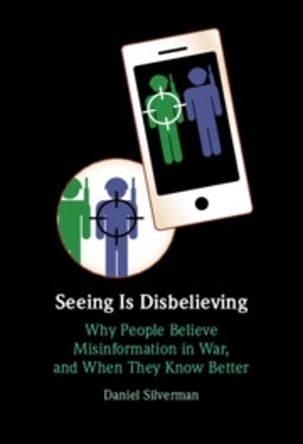 Seeing Is Disbelieving - Daniel Silverman