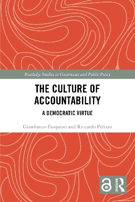 The Culture of Accountability - Gianfranco Pasquino, Riccardo Pelizzo