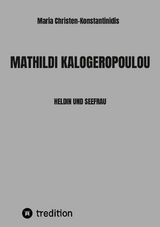 MATHILDI KALOGEROPOULOU - Maria Christen-Konstantinidis