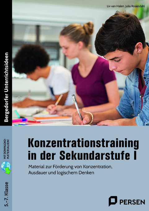 Konzentrationstraining in der Sekundarstufe I - Liv van Halen, Julia Rosendahl