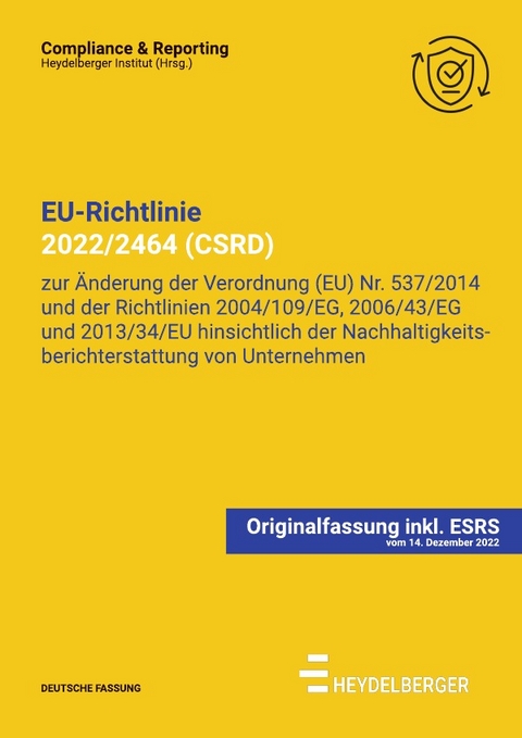 Compliance &amp; Reporting / EU-Richtlinie 2022/2464 (CSRD) inkl. ESRS - Heydelberger Institut